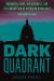 Dark Quadrant : Organized Crime, Big Business, and the Corruption of American Democracy