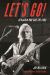 Let's Go! : Benjamin Orr and the Cars Let's Go! : Benjamin Orr and the Cars