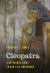 Cleopatra : A Reference Guide to Her Life and Works