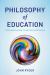 Philosophy of Education : Thinking and Learning Through History and Practice