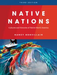 Native Nations : Cultures and Histories of Native North America