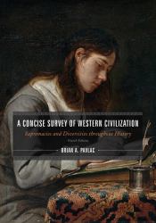 A Concise Survey of Western Civilization, Combined Edition : Supremacies and Diversities Throughout History