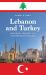 Lebanon and Turkey : Historical Contexts and Contemporary Realities