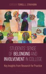 Students' Sense of Belonging and Involvement in College : Key Insights from Research for Practice
