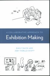 A Collaborative Approach to Exhibition Making