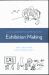 A Collaborative Approach to Exhibition Making