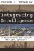 Integrating Intelligence : Strengthening Sub-Federal National Security