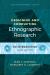 Designing and Conducting Ethnographic Research : An Introduction