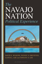 The Navajo Nation Political Experience