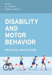 Disability and Motor Behavior : Practical Applications