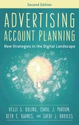 Advertising Account Planning : New Strategies in the Digital Landscape