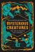 Mysterious Creatures : The Truth Behind the Legends