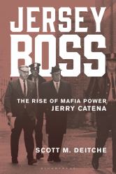 Jersey Boss : The Rise of Mafia Power Jerry Catena