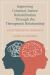 Improving Criminal Justice Rehabilitation Through the Therapeutic Relationship : An Integrative Approach