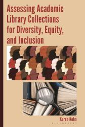 Assessing Academic Library Collections for Diversity, Equity, and Inclusion