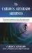 The Carlos S. Alvarado Archives : Essays and Investigations in Out-Of-Body Experiences, near-Death Experiences and Associated Phenomena