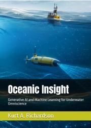 Oceanic Insight : Generative AI and Machine Learning for Underwater Omniscience
