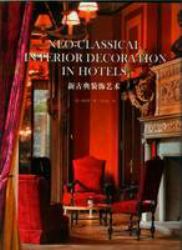 Neo-Classical Interior Decoration in Hotels