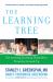 The Learning Tree : Overcoming Learning Disabilities from the Ground Up