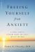 Freeing Yourself from Anxiety
