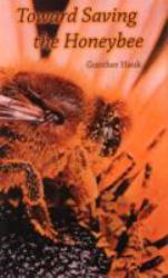 Toward Saving the Honeybee