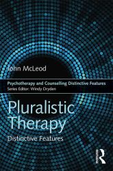 Pluralistic Therapy : Distinctive Features