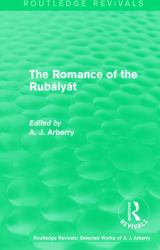 Routledge Revivals: the Romance of the Rubáiyát (1959)
