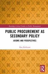 Public Procurement As Secondary Policy : Axioms and Perspectives
