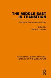 The Middle East in Transition : Studies in Contemporary History