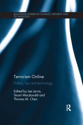 Terrorism Online : Politics, Law and Technology