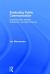 Evaluating Public Communication : Exploring New Models, Standards, and Best Practice