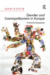 Gender and Cosmopolitanism in Europe : A Feminist Perspective
