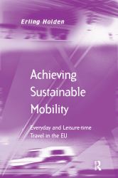 Achieving Sustainable Mobility : Everyday and Leisure-Time Travel in the EU