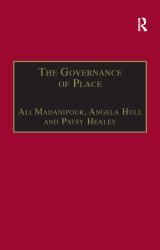 The Governance of Place : Space and Planning Processes
