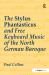 The Stylus Phantasticus and Free Keyboard Music of the North German Baroque