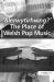 'Blerwytirhwng?' the Place of Welsh Pop Music