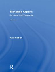 Managing Airports : An International Perspective