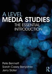 A Level Media Studies for Students and Teachers