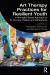 Art Therapy Practices for Resilient Youth : A Strengths-Based Approach to at-Promise Children and Adolescents