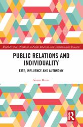 Public Relations and Individuality : Fate, Technology and Autonomy