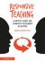 Responsive Teaching Responsive Teaching