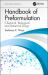 Handbook of Preformulation : Chemical, Biological, and Botanical Drugs, Second Edition