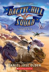 Thunder Run (Dactyl Hill Squad #3)