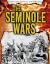 The Seminole Wars The Seminole Wars