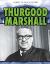 Thurgood Marshall