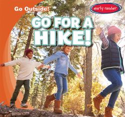Go for a Hike!