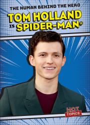Tom Holland Is Spider-Man®