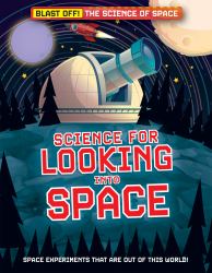 Science for Looking into Space