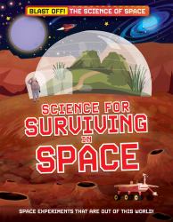 Science for Surviving in Space