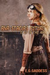 Ana-Stacia's Future Is up in the Air